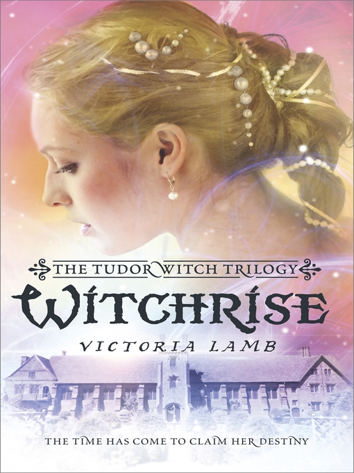 Title details for Witchrise by Victoria Lamb - Wait list